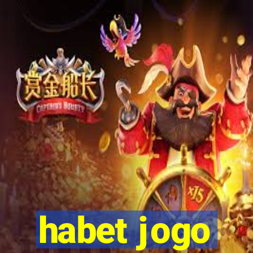 habet jogo